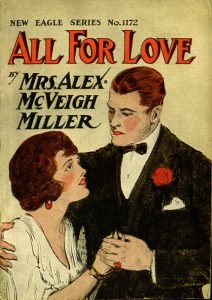 ALL FOR LOVE ,by MRS. ALEX. Mc VEIGH MILLER